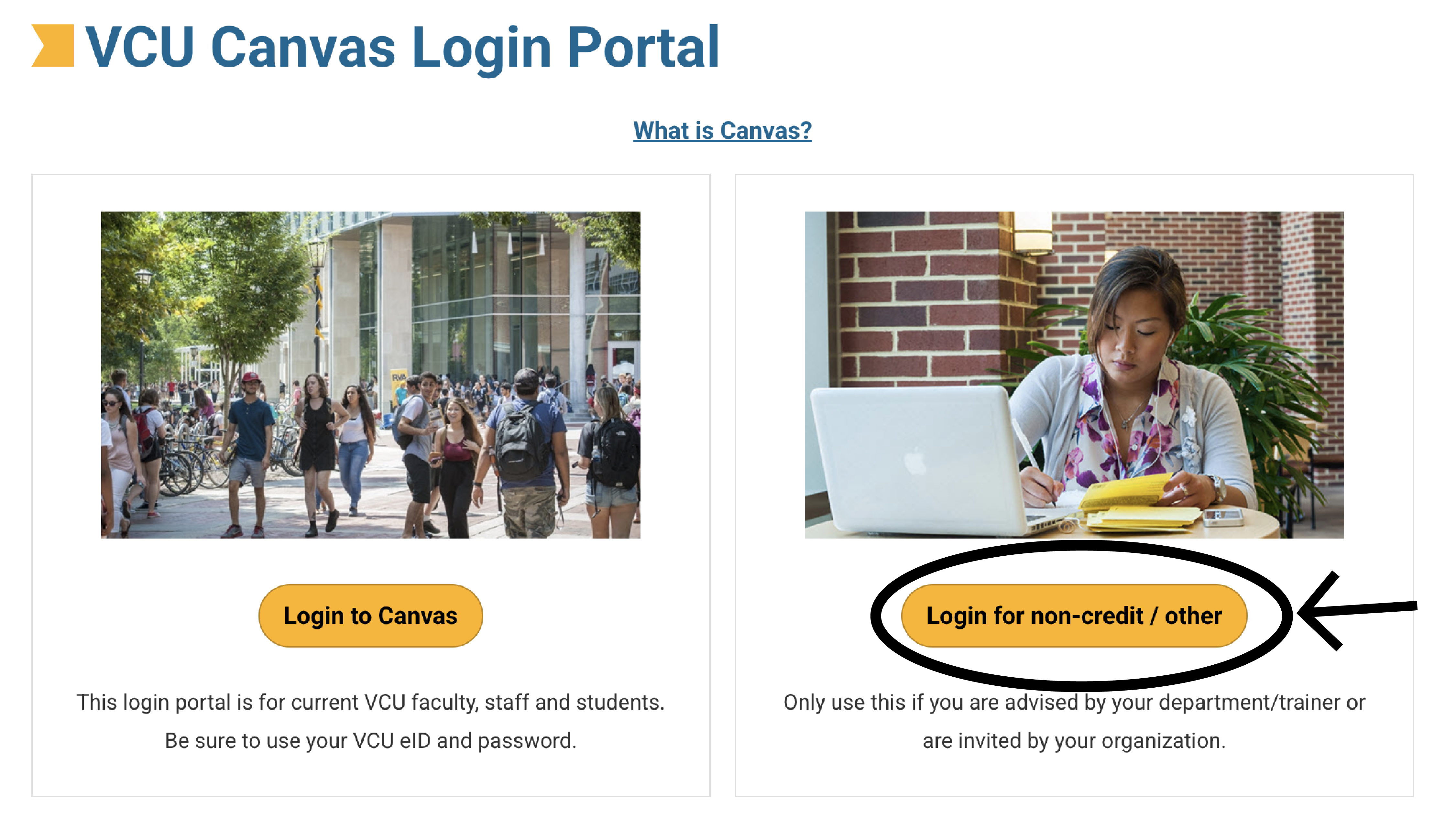 A screenshot indicating the correct link to click on the VCU Canvas page.